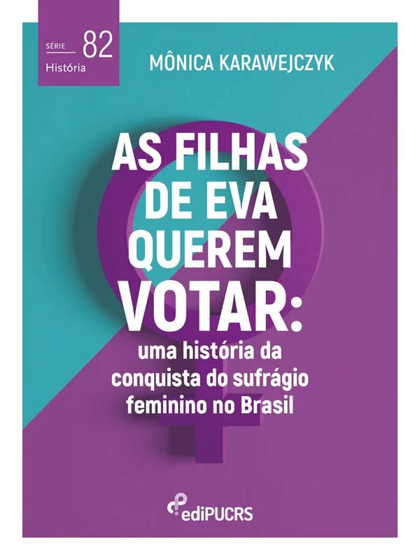 Mais Mulheres na Política: História da conquista do voto feminino