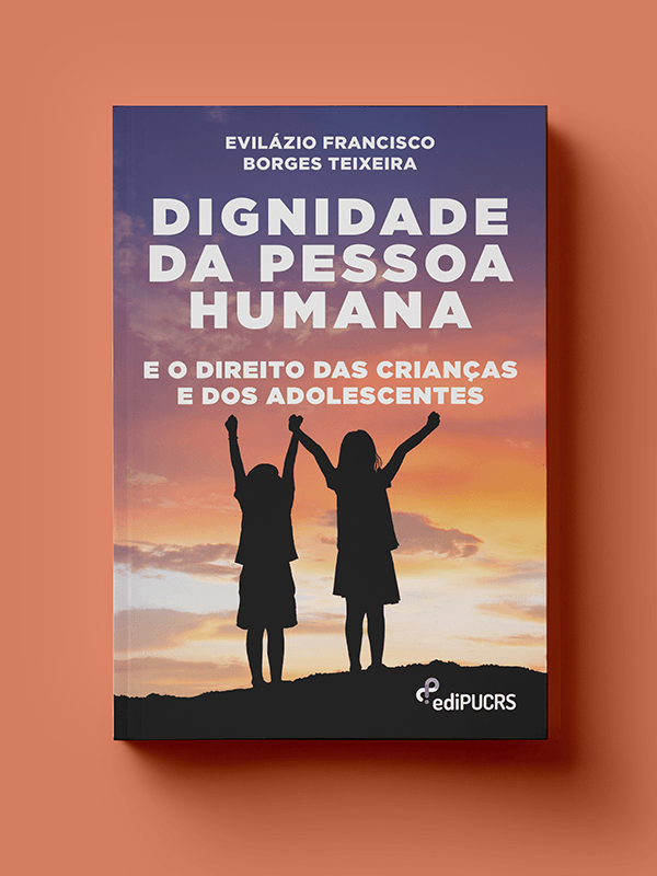 capa do livro Dignidade da pessoa humana e o direito das crianças e dos adolescentes