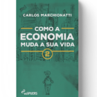 Como a economia muda a sua vida 2