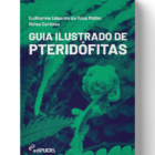 Guia ilustrado de pteridófitas