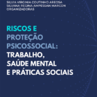 Riscos e proteção psicossocial