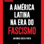 A América Latina na era do Fascismo