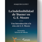 La indefinibilidad de ‘bueno’ en G. E. Moore