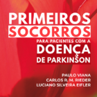 Primeiros socorros para pacientes com a doença de Parkinson