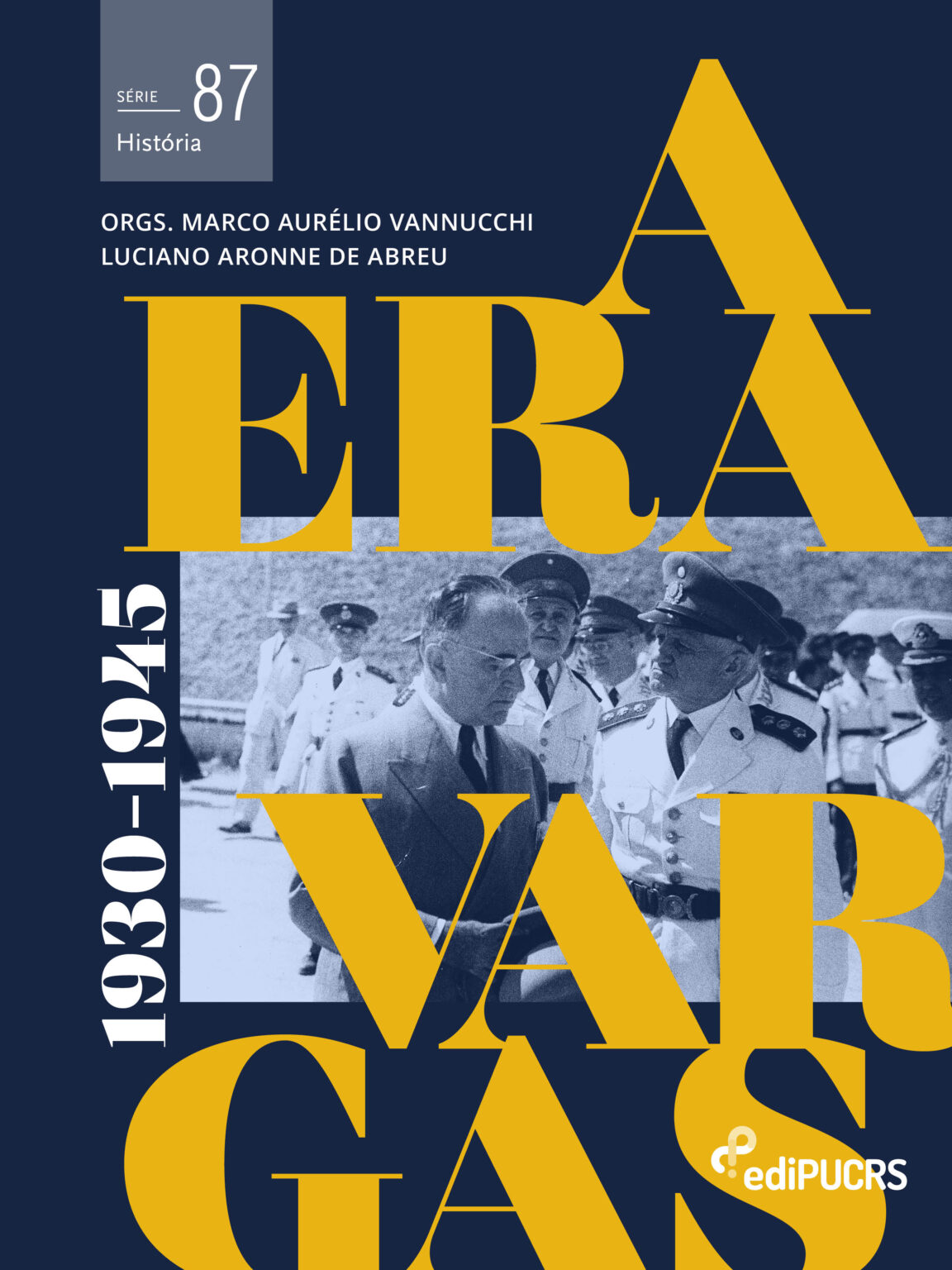 A Era Vargas Volume Editora Da Pucrs