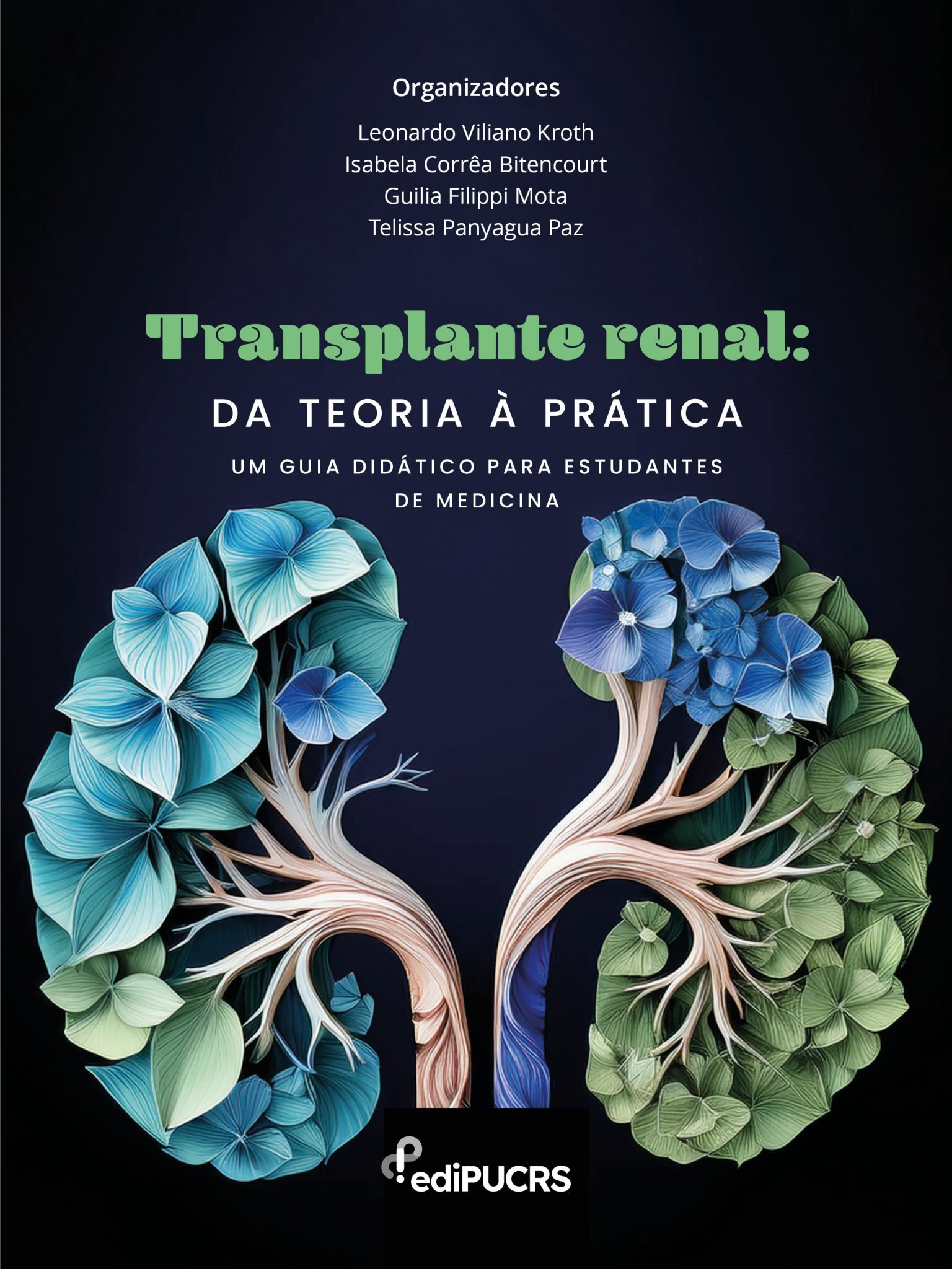 Transplante Renal Da Teoria Pr Tica Um Guia Did Tico Para